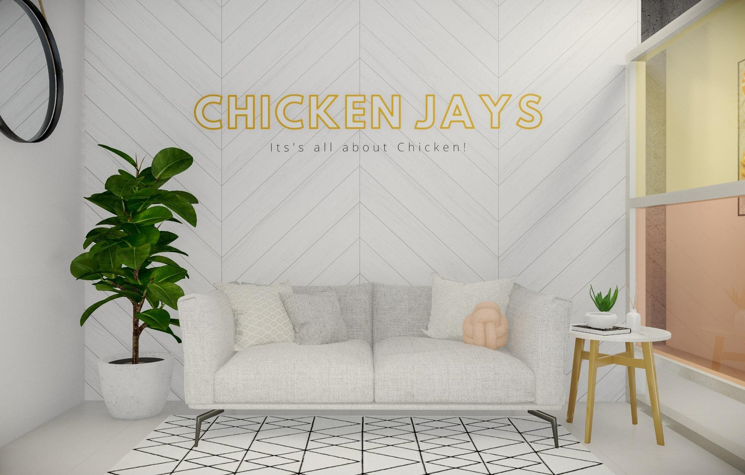 Modern living room with a white couch, geometric rug, potted plant, and "CHICKEN JAYS" logo on the wall.